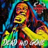 Dead and Gone - Single