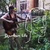 Downtown Life - Single