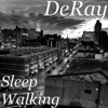 Sleep Walking