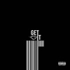 Get It - Single