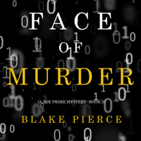 Blake Pierce - Face of Murder (A Zoe Prime Mystery—Book 2) artwork