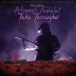 Akounak Tedalat Taha Tazoughai (Original Motion Picture Soundtrack)