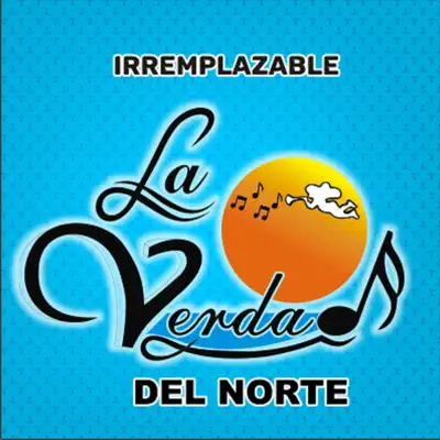 Irremplazable - La Verdad Del Norte Irremplazable - La Verdad Del Norte