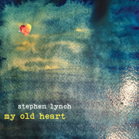 Stephen Lynch - My Old Heart artwork