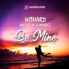 Be Mine (Remixes) - EP