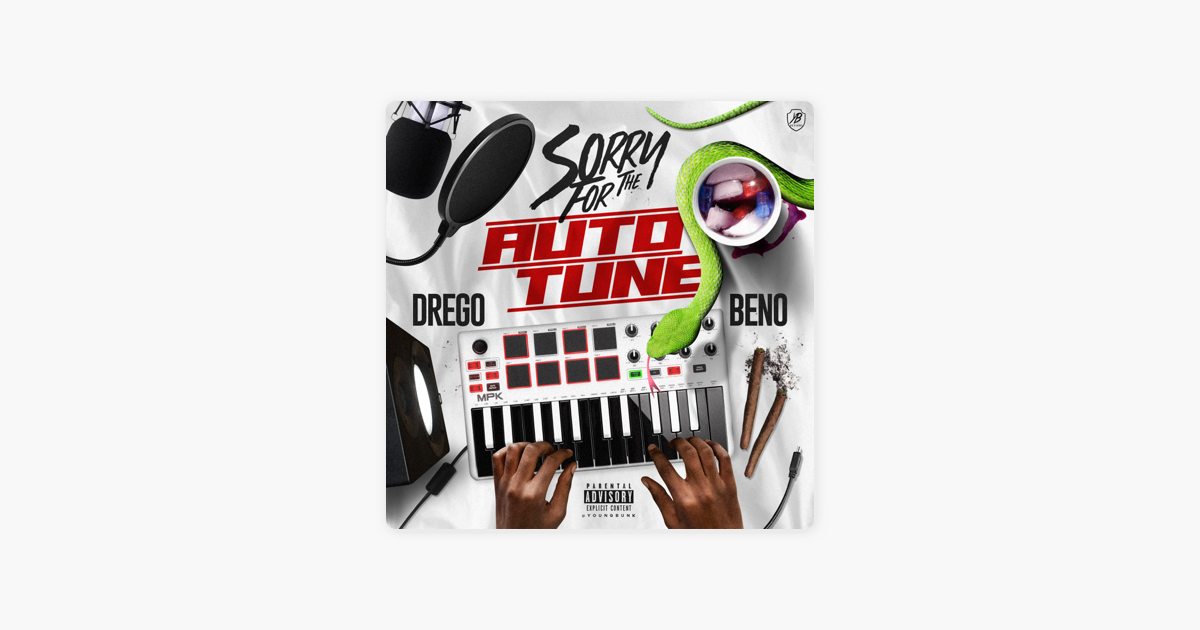 Sorry For The Auto Tune By Drego Beno