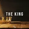 The King (feat. Byrd) - Single album lyrics, reviews, download
