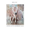 Dance With Somebody Else - Single