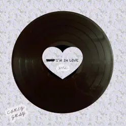 Siil (Shit! I'm in Love) - Single - Corey Gray Siil (Shit! I'm in Love) - Single - Corey Gray