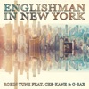 Englishman in New York (feat. Cee-Kane & G-Sax) - Single