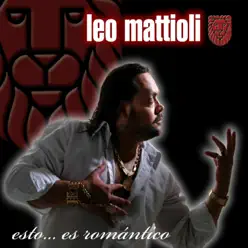 Esto es Romántico - Leo Mattioli