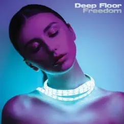 Deep Floor Freedom by Various Artists album reviews, ratings, credits