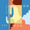 Still On The Run - Single