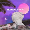 Intentions (feat. Jonah Baker) - Single album lyrics, reviews, download