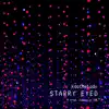 Starry Eyed - Single album lyrics, reviews, download
