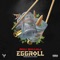 Eggroll - Meez Montana lyrics