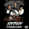 Hyphy Forever - Single album lyrics, reviews, download