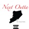 Next Outta (Staten) [feat. Aaron Cohen] - Shady Saint lyrics