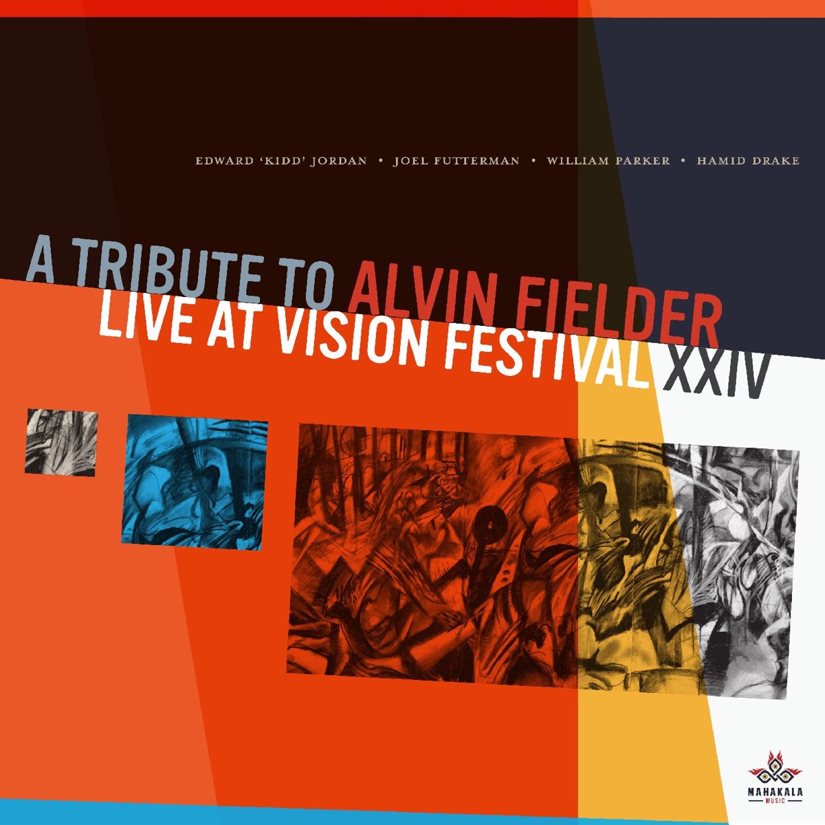 A Tribute to Alvin Fielder (Live at Vision Festival XXIV) by Joel  Futterman, William Parker, Hamid Drake & Edward Kidd Jordan on Apple Music