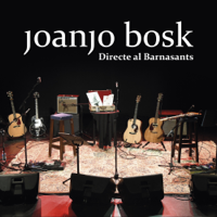 Joanjo Bosk - Directe al Barnasants artwork