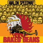 Baked Beans - Avalon Speedway