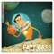 Space Love on the Asteroid - Fatt Bass lyrics