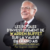 Les règles d'investissement de Warren Buffet sur la valeur en français : Nous apprenons en observant [Warren Buffet's Investment Rules on French Value: We Learn by Observing] (Unabridged) - Kigozi Andrew
