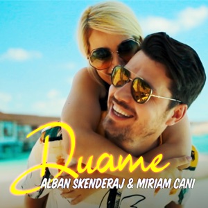 Alban Skenderaj - Duame (feat. Miriam Cani) - 排舞 音乐