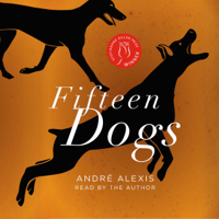 André Alexis - Fifteen Dogs artwork