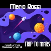 Trip to Mars (feat. Robben Ford, Dean Parks, Melvin Lee Davis & Philip Lassiter) artwork