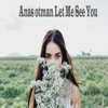 Let Me See You - Single