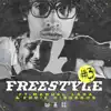 Freestyle #3 (feat. Manuel Lara & Eddie Cisneros) - Single album lyrics, reviews, download