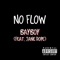 No Flow (feat. Jane Dope) - Bayboy lyrics
