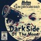 Dark Side of the Moon (feat. Jakprogresso) - MacDaddyMillz lyrics