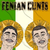 Fenian Cunts artwork