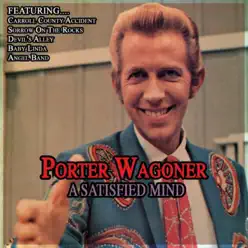 A Satisfied Mind - Porter Wagoner