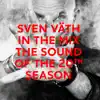 Stream & download Sven Väth - The Sound of the 20th Season (DJ Mix)