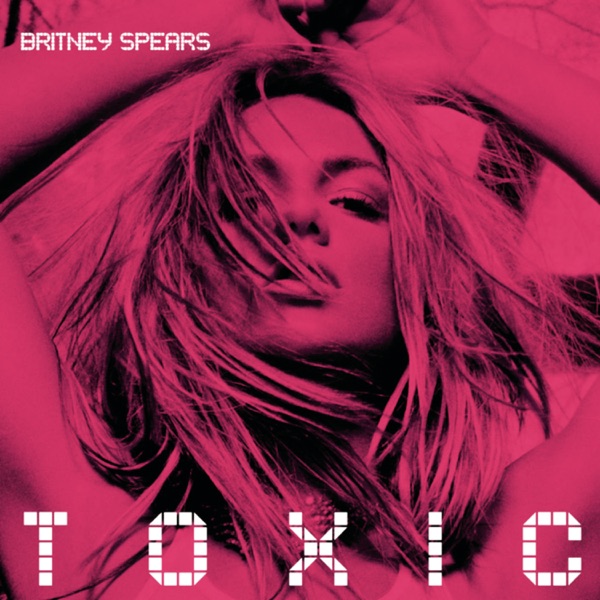 Toxic (Y2K & Alexander Lewis Remix) - Single - Britney Spears