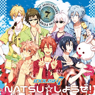 Natsu しようぜ Idolish7 Feat Trigger Ver Idolish7 Feat Trigger Shazam