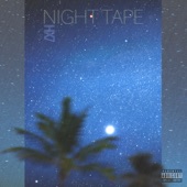 Night Tape artwork