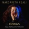 Bodas (feat. Torcuato Mariano) - Margareth Reali lyrics