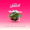 Venceré (Versión Acústica) - Single album lyrics, reviews, download