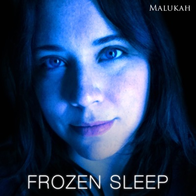 Frozen Sleep - Single - Malukah