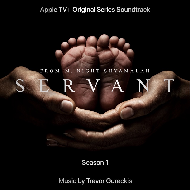 Trevor Gureckis - 灵异女仆 Servant: Season 1 (Apple TV+ Original Series Soundtrack) (2019) [iTunes Plus AAC M4A]-新房子
