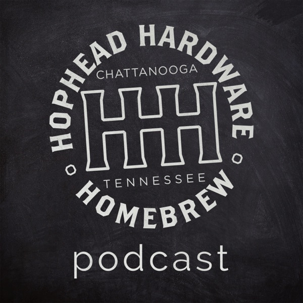 HopHead Hardware Homebrewing Podcast HopHead Hardware Homebrewing Podcast