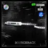 Bounce Back - Single album lyrics, reviews, download