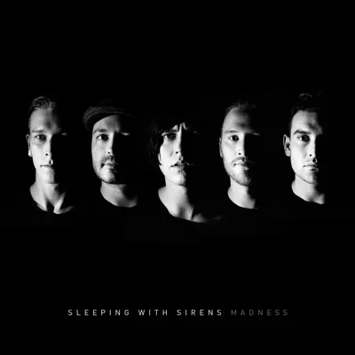 Madness (Deluxe Edition) - Sleeping With Sirens