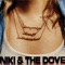 So Much It Hurts - Niki & The Dove lyrics
