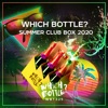 Which Bottle?: SUMMER CLUB BOX 2020