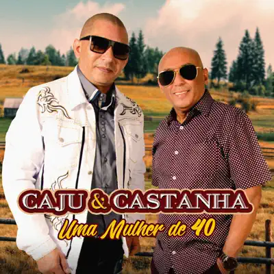 Uma Mulher de 40 - Single - Caju & Castanha